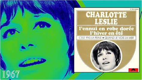 Charlotte LESLIE C est pas la peine 1967 yéyé girl YouTube