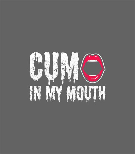 cum in my mouth sexy kinky bdsm fetish tshirt digital art by ralphf dhiks fine art america