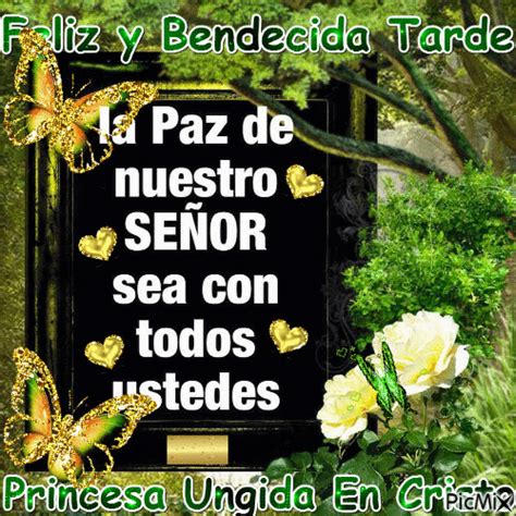 Feliz Y Bendecida Tarde Bendecida Tarde Feliz Y Bendecida Bellos Y