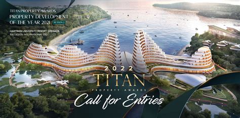 2022 Titan Property Awards Calling For Entries