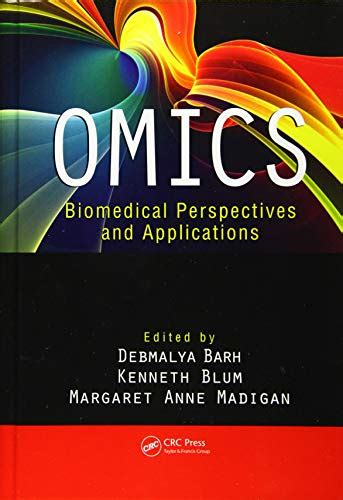 Omics Biomedical Perspectives And Applications Barh Debmalya Blum