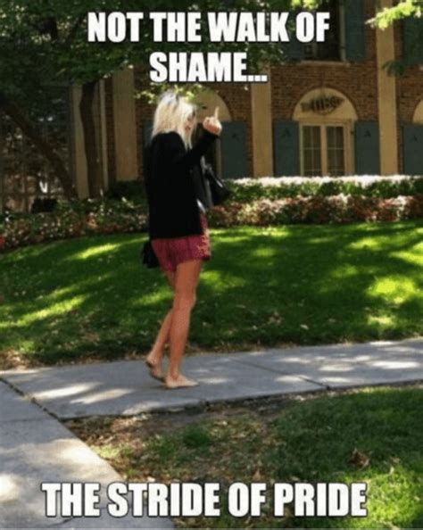 The Walk Of Shame Memes Fun