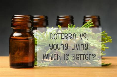 Doterra Vs Young Living Which Is Better Life Made Full