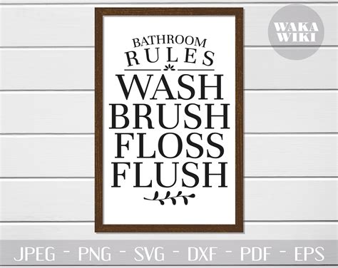 Bathroom Rules Wash Brush Floss Flush SVG Cut File Printable Etsy Canada