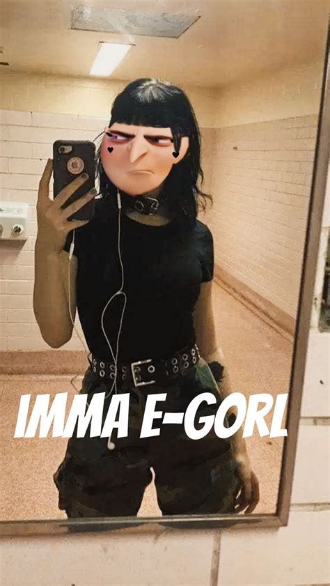 Imma E Gorl Gru As An Egirl Funny Profile Pictures Mood Pics Gru Meme