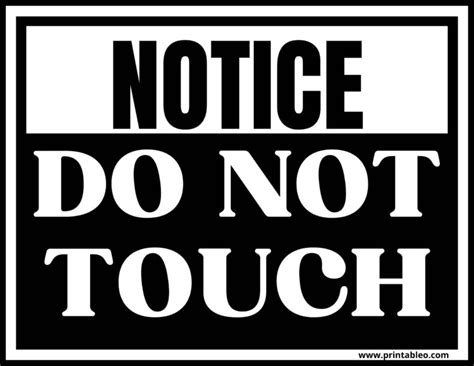 Do Not Touch Signs Free Printable Resources