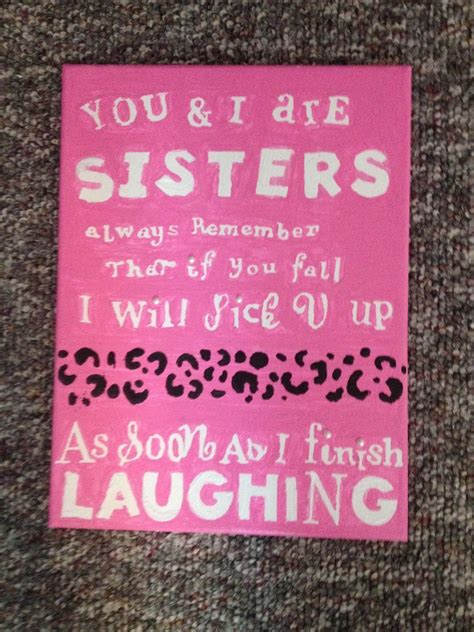 me and my sis bathroom little sister quotes little sisters birthday ts for best friend
