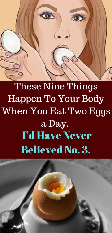 These Nine Things Happen To Your Body When You Eat Two Eggs A Day Id Have Never Believed No