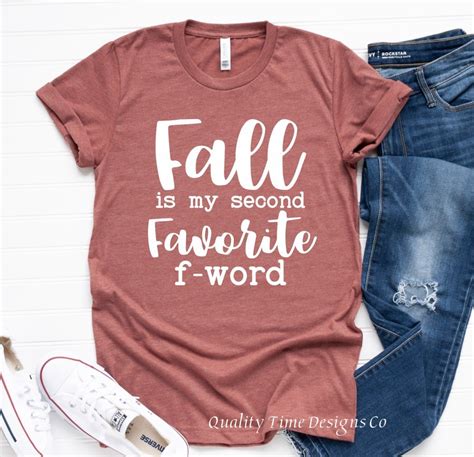 Fall Is My Second Favorite F Word T Shirt Autumn T Shirts Fall Tee It