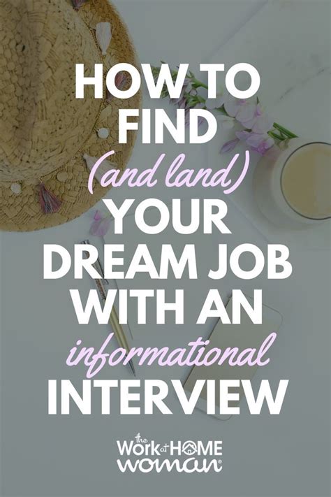 How Informational Interviews Can Help You Find And Land Your Dream