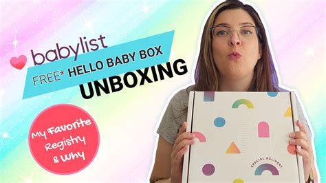 Free Babylist Registry Hello Baby Box Unboxing And Why Babylist Is My