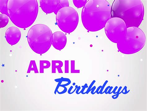 April Birthdays