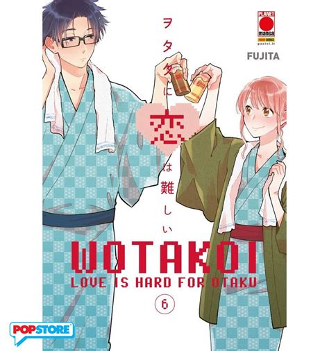 Wotakoi Love Is Hard For Otaku 006 Popstore