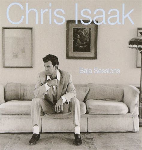 Baja Sessions Chris Isaak Amazonca Music