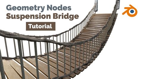 Procedural Rope Bridge Blender Geometry Nodes Tutorial Youtube