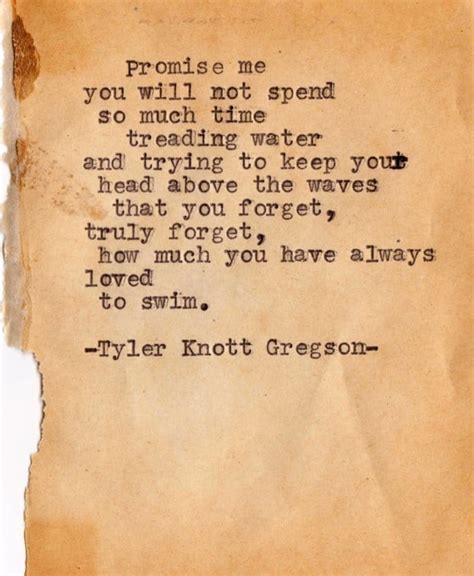 61 Promise Me You Will Not Spend So Much Time Typewriter Poem
