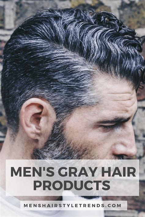 Remember, you don't need to color your lengths and ends every time. Best Hair Products For Men: 2021 Ultimate Guide | Grey ...