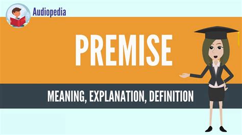 What Is Premise Premise Definition And Meaning Youtube