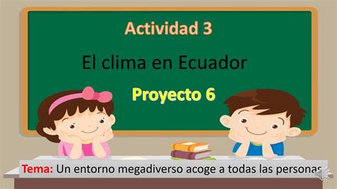 Actividad 3 El Clima En Ecuador 5º6º Y 7º Básica Media Semana 31