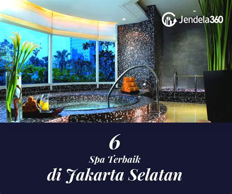 6 Rekomendasi Spa Di Jakarta Selatan Dengan Layanan Memuaskan