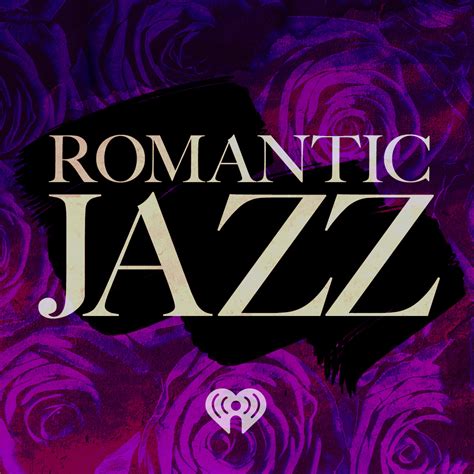 Romantic Jazz Iheartradio