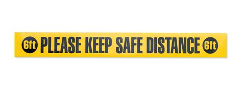Please Keep Safe Distance 6 Ft Social Distancing Floor Tape