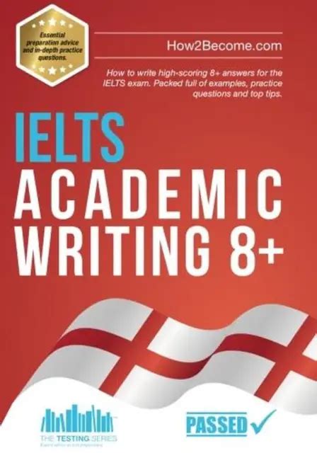 Ielts Academic Writing 8 How To Write High Scoring 8 Answers For The