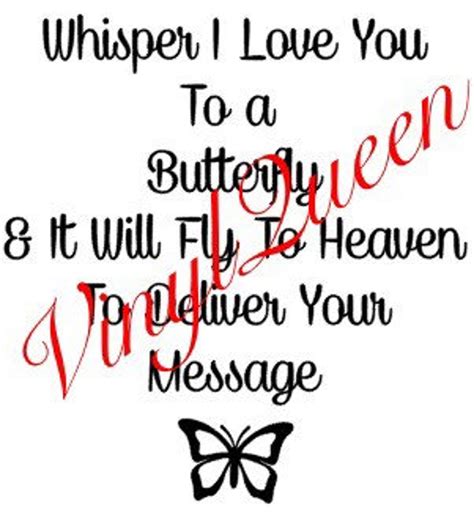 Whisper I Love You To A Butterfly And It Will Fly To Heaven To Deliver