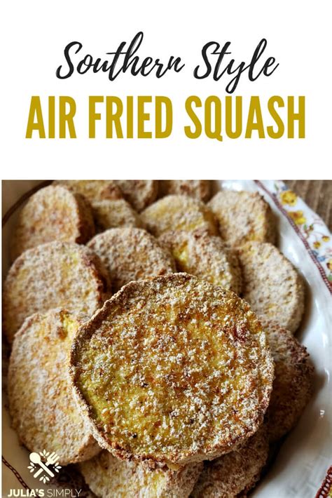 squash air fried yellow southern recipes fryer easy recipe juliassimplysouthern dinner simply fry julias cooking cuisine states united category