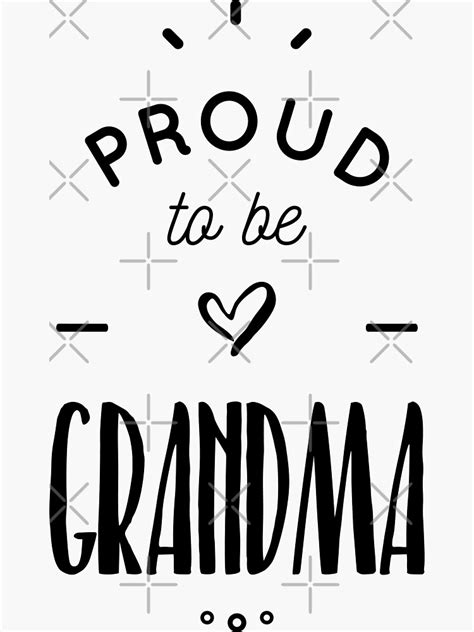 Proud To Be Grandma Sticker By Lepetitcalamar Redbubble