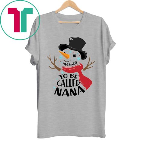 Snowman Blessed To Be Called Nana Christmas Shirt Shirtsmango Office