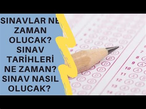 İlkokul, ortaokul ve liseler için sınavlar ne zaman, nasıl yapılacak? Sınavlar Ne Zaman Olucak? Sınavlar Nasıl Olucak? Sınav ...
