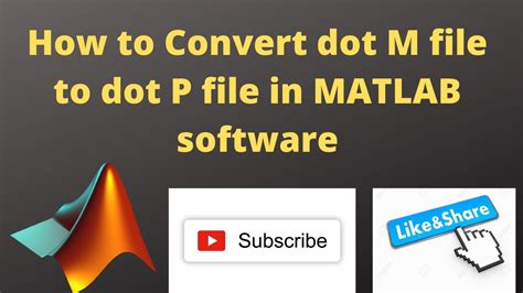How To Convert Dot M File To Dot P File In Matlab Software Youtube