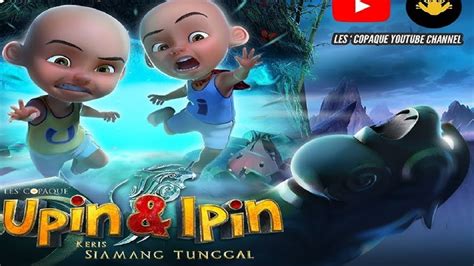 Nonton Upin Ipin Keris Siamang Tunggal Bioskopkeren Part 2