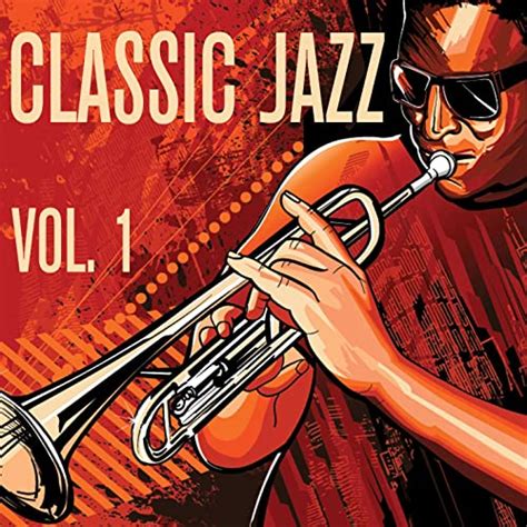 Classic Jazz Vol 1 By Various Artists On Amazon Music