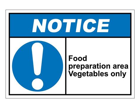 Ansi Notice Food Preparation Area Vegetables Only