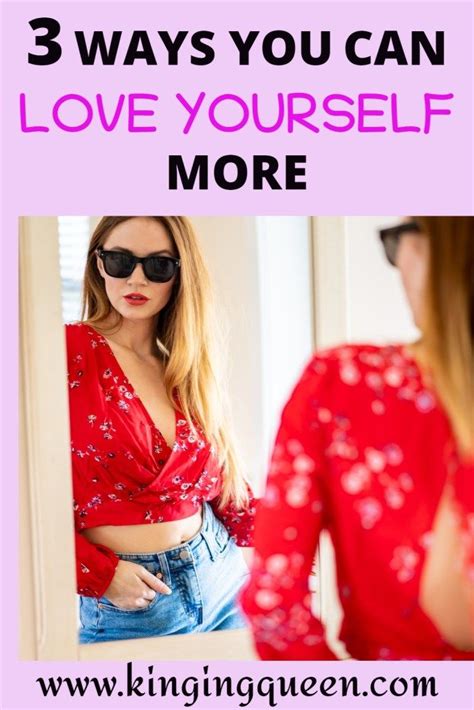 how can you love yourself here are 3 ways to love yourself love you learning to love