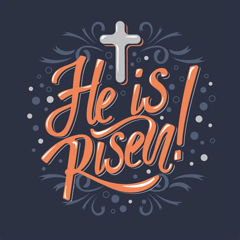 He Is Risen Vector Easter Religious Typographical Vector 201539 Vector