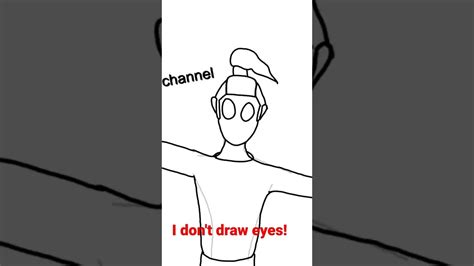 I Don T Draw Eyes YouTube