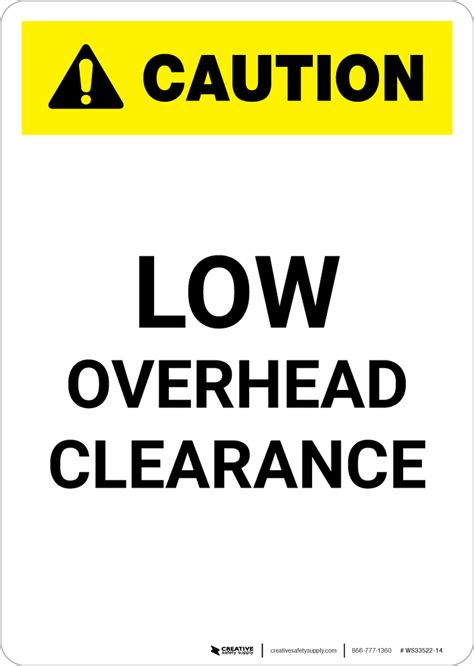Caution Low Overhead Clearance Portrait Wall Sign Creative Safety