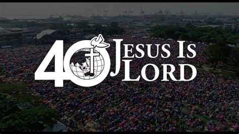 Grand Homecoming Jesus Is Lord 40th Anniversary Part 2 Youtube