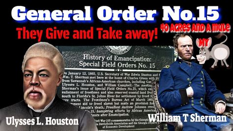 General Order No. 15: "40 Acres and a Mule" Legacy Unraveled (Civil War