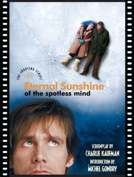 Eternal Sunshine of the Spotless Mind: The Shooting Script by Charlie