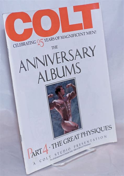 Colt The Anniversary Albums Part 4 The Great Physiques By Colt Rip
