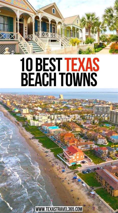 10 Best Texas Beach Towns Texas Travel Weekend Getaways Beach Town
