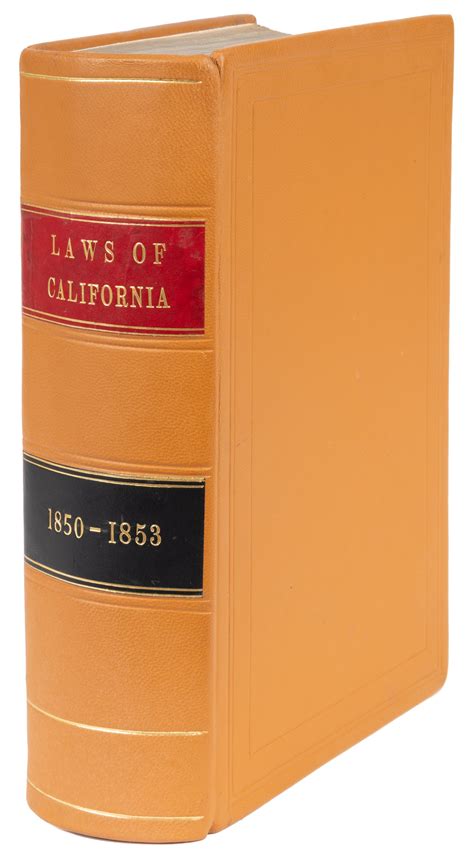 Compiled Laws Of The State Of California Containing All The Acts