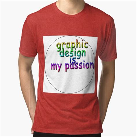 Graphic Design Is My Passion T Shirt By Hoork Redbubble