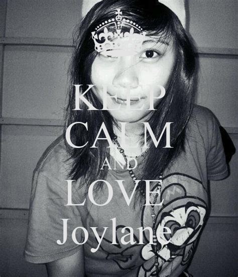 Keep Calm And Love Joylane Poster Ttytyt Keep Calm O Matic