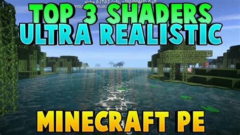 Top 3 Shaders Mcpe Ultra Realistic No Lag Di Mcpe 112113 Youtube