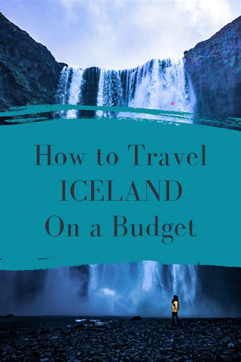 Iceland On A Budget How To Travel Iceland On A Budget